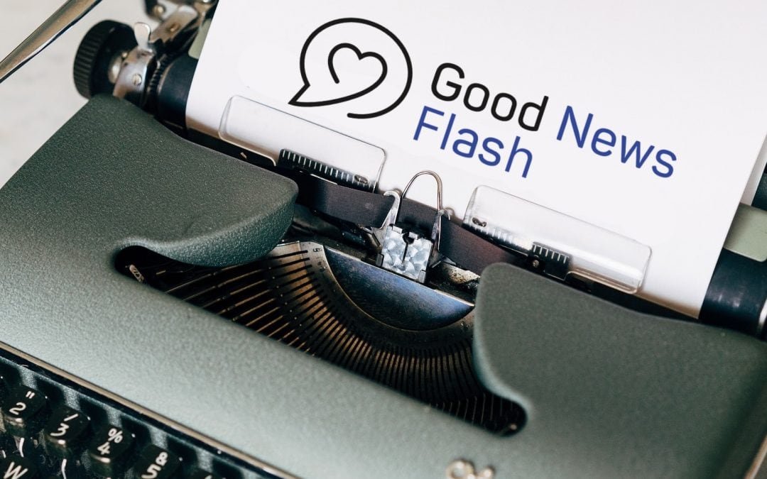 Good News Flash April 2022